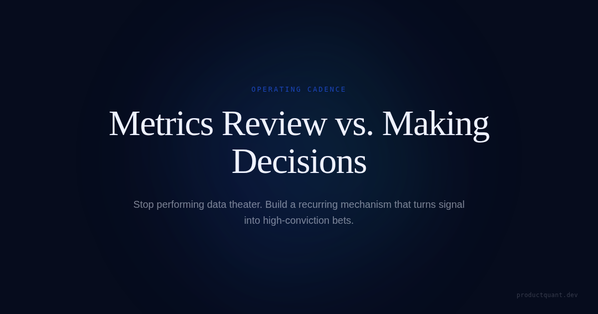 Why Most Growth Teams Review Metrics but Don't Make Decisions